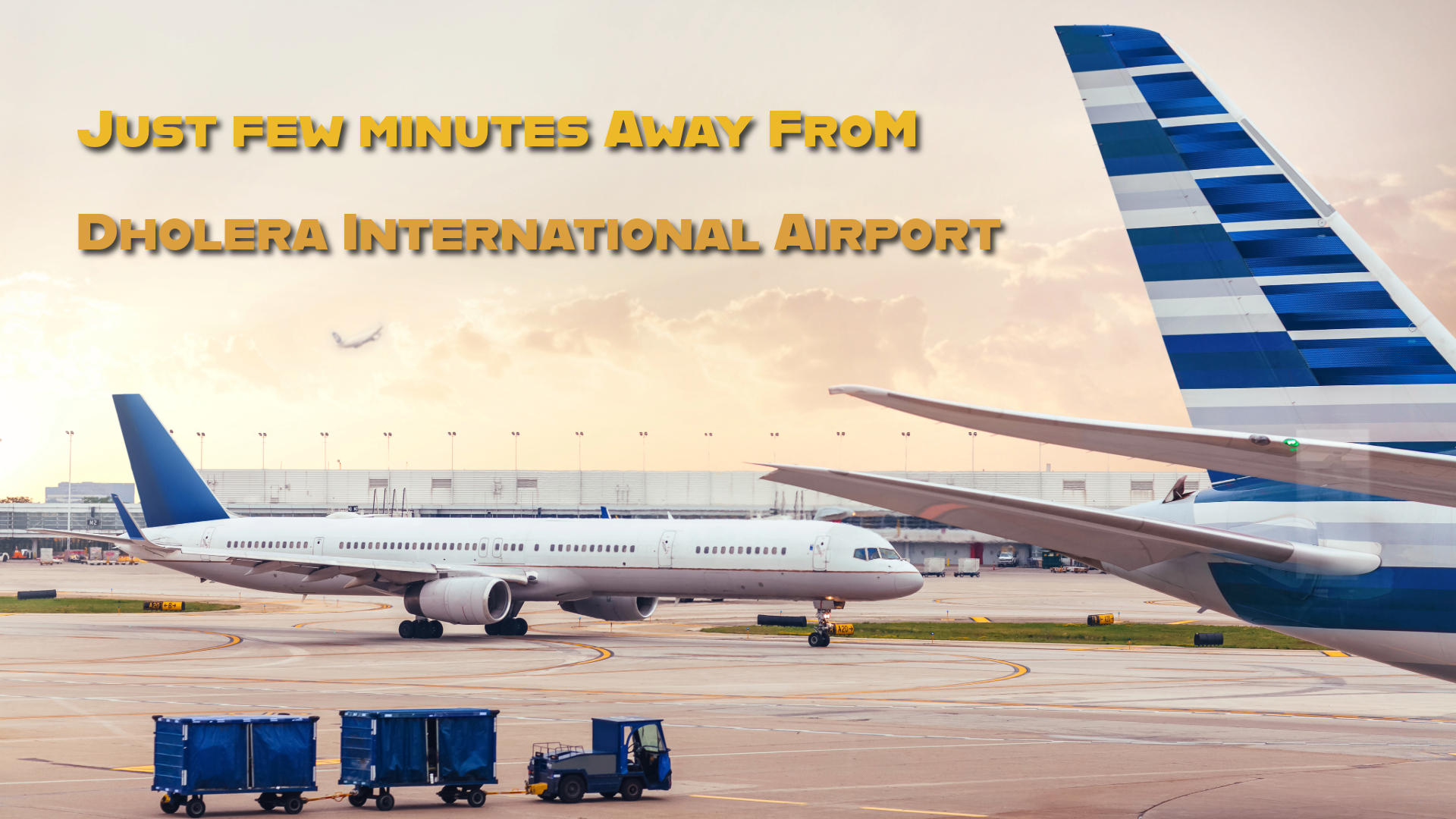 Dholera International Airport near SmartCityPlots project, just 10 minutes drive